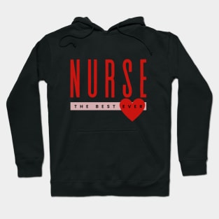 Nurse the best ever design Hoodie